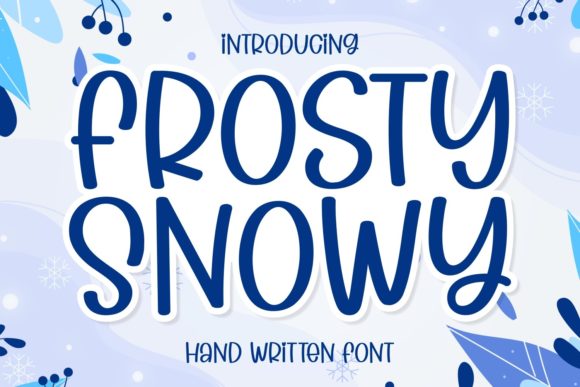 Frosty Snowy: A Handwritten Font for Authentic Branding