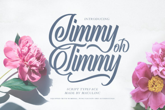 Jimmy Oh Timmy: A Script Font for Modern Brands