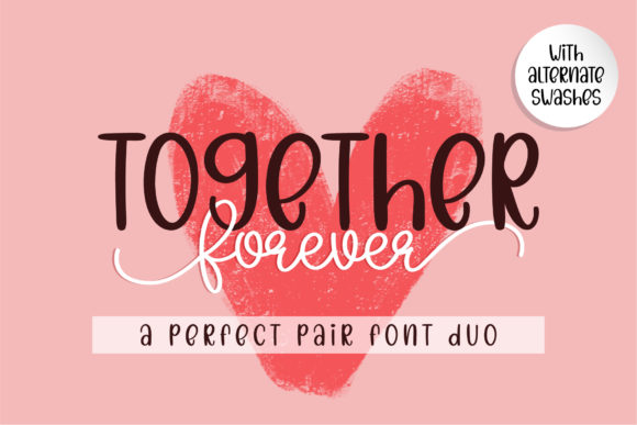 Together Forever: A Handwritten Font for Elegant Branding