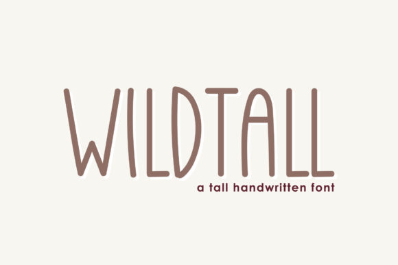 Wildtall: The Handwritten Font for Authentic Campaigns